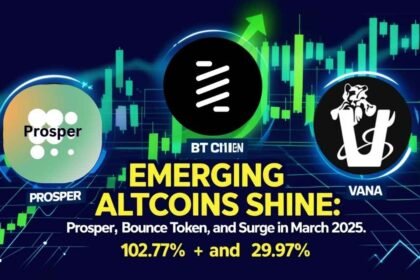 Emerging Altcoins Shine: Prosper, Bounce Token, Vana Surge in March 2025